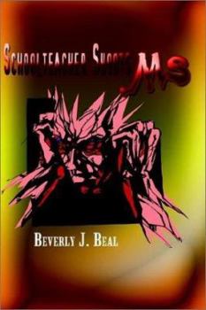 Hardcover Schoolteacher Shoots MS! Book