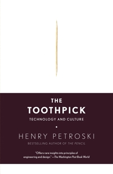 Paperback The Toothpick: Technology and Culture Book