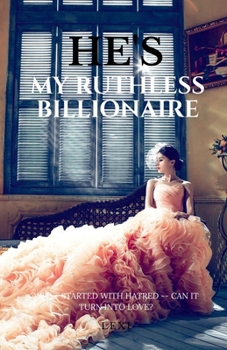 Paperback He's My Ruthless Billionaire Book