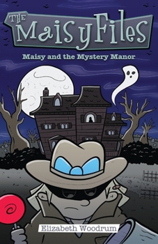 Paperback Maisy And The Mystery Manor Book