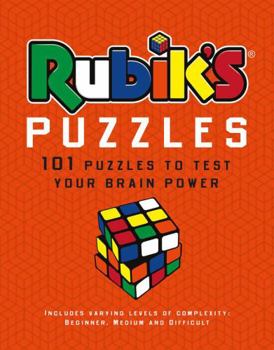 Rubik's Puzzles: 101 Puzzles to Test Your Brain Power