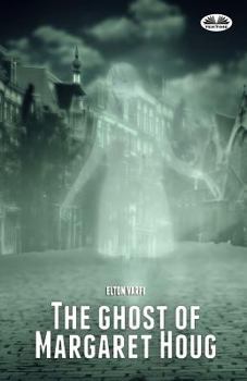 Paperback The ghost of Margaret Houg Book