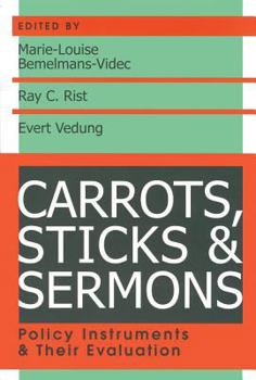 Paperback Carrots, Sticks and Sermons: Policy Instruments and Their Evaluation Book