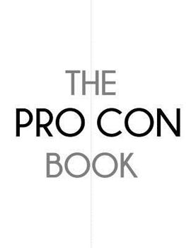 The Pro Con Book