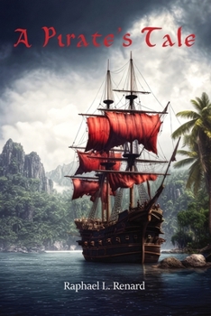 Paperback A Pirate's Tale Book