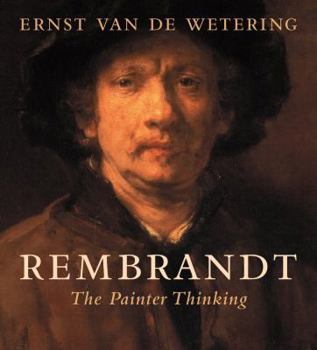Paperback Rembrandt: The Painter Thinking Book