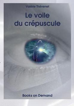 Paperback Le voile du crépuscule [French] Book