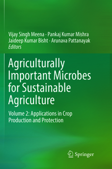 Paperback Agriculturally Important Microbes for Sustainable Agriculture: Volume 2: Applications in Crop Production and Protection Book