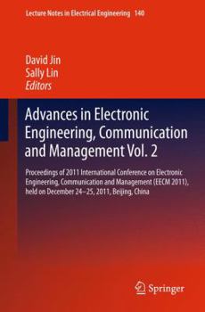 Hardcover Advances in Electronic Engineering, Communication and Management Vol.2: Proceedings of the Eecm 2011 International Conference on Electronic Engineerin Book