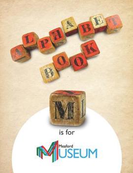 Paperback Alphabet Book: M is For Meaford Museum Book