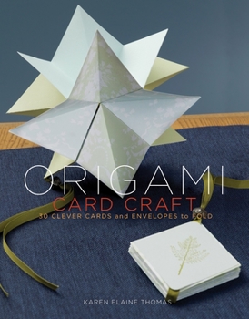 Paperback Origami Card Craft: 30 Clever Cards and Envelopes to Fold Book