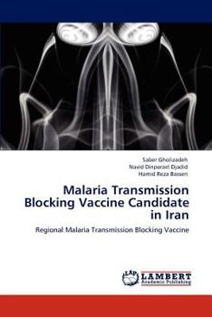 Paperback Malaria Transmission Blocking Vaccine Candidate in Iran Book
