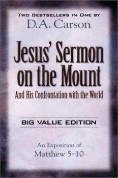 Paperback Jesus' Sermon on the Mount: And His Confrontation with the World, an Exposition of Matthew 5-10, Two Books in One Book