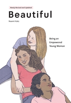 Paperback Beautiful, Being an Empowered Young Woman (2nd Ed.) Book