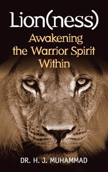 Paperback Lion(ness): Awakening the Warrior Spirit Within Book