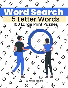 Paperback Word Search - 5 Letter Words - 100 Large Print Puzzles: Enhance Your Vocabulary for the Pencil 'n Paper Gamer: Book 1 [Large Print] Book