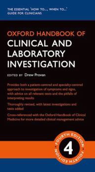 Oxford Handbook of Clinical and Laboratory Investigation (Oxford Handbooks Series) - Book  of the Oxford Medical Handbooks