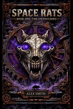 Paperback Space Rats: Book One: The Untouching Book