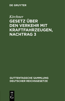 Hardcover Gesetz Über Den Verkehr Mit Kraftfahrzeugen, Nachtrag 3 [German] Book