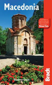 Macedonia, 2nd: The Bradt Travel Guide