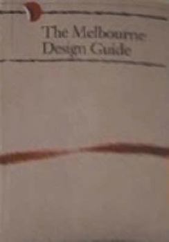 The Melbourne Design Guide