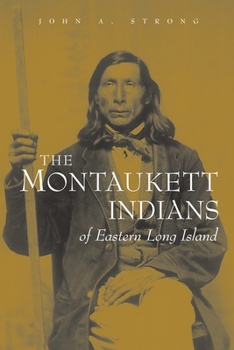 Paperback The Montaukett Indians of Eastern Long Island Book