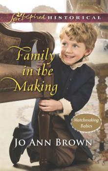 Family in the Making - Book #2 of the Matchmaking Babies
