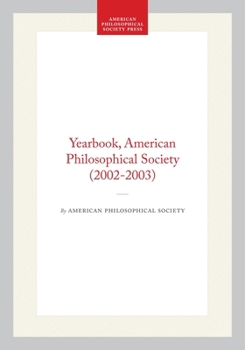 Hardcover Yearbook, American Philosophical Society (2002-2003) Book