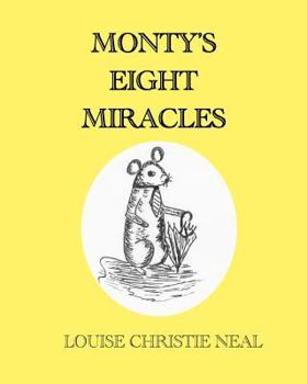 Paperback Monty's Eight Miracles Book