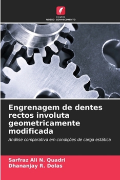 Paperback Engrenagem de dentes rectos involuta geometricamente modificada [Portuguese] Book