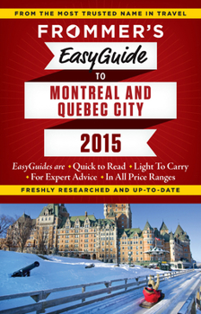 Paperback Frommer's EasyGuide to Montreal and Quebec City 2015 Book