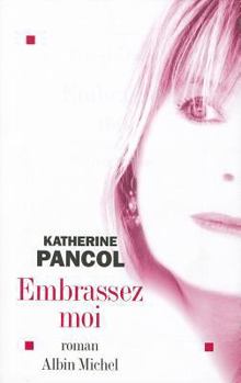 Paperback Embrassez-Moi [French] Book