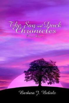 Paperback The Say and Duck Chronicles Part 1 Book