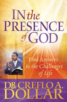 Paperback In the Presence of God: Find Answers to the Challenges of Life Book