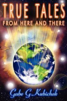 Paperback True Tales from Here and There Book