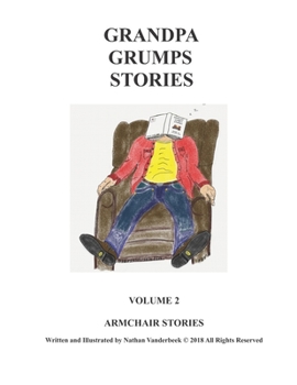 Paperback Grandpa Grump's Stories: Arm Chair Stories Book