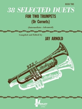 Spiral-bound 38 Selected Duets for Trumpet or Cornet Book 2: Intermediate/Advanced Book
