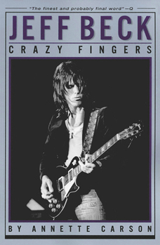 Paperback Jeff Beck: Crazy Fingers Book