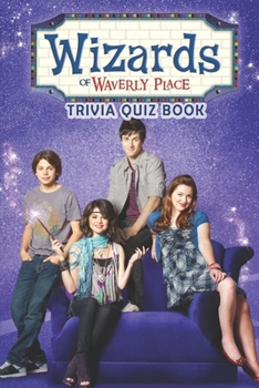 Paperback Wizards of Waverly Place: Trivia Quiz Book
