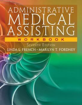 Paperback Workbook for French/Fordney's Administrative Medical Assisting, 7th Book