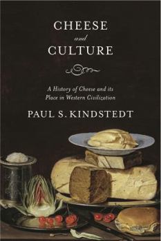 Paperback Cheese and Culture: A History of Cheese and Its Place in Western Civilization Book