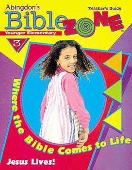 Paperback Biblezone 3 Grades 1-3 Leader Jesus Lives Book