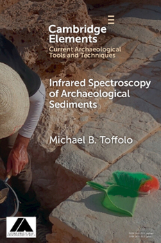 Paperback Infrared Spectroscopy of Archaeological Sediments Book