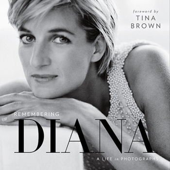 Hardcover Remembering Diana: A Life in Photographs Book