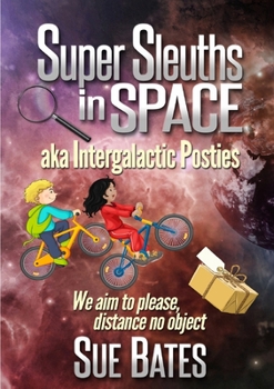 Paperback Super Sleuths in Space aka Intergalactic Posties Book