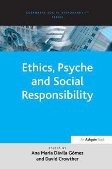 Hardcover Ethics, Psyche and Social Responsibility Book