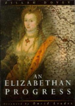 Hardcover An Elizabethan Progress Book
