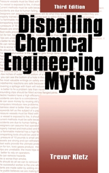 Hardcover Dispelling chemical industry myths Book