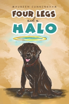 Paperback Four Legs and a Halo Book