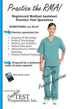 Paperback Practice the RMA! Registered Medical Assistant Practice Test Questions Book